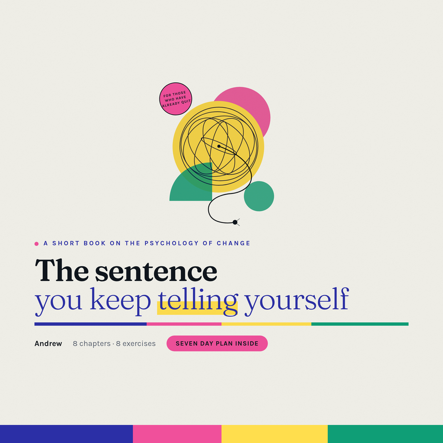 The Sentence You Keep Telling Yourself